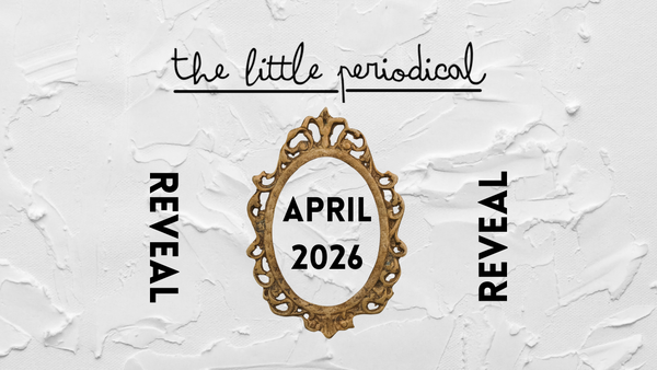 The Little Periodical: Issue #1